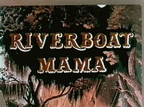 Riverboat Mama Morganna Roberts: Vintage Porn